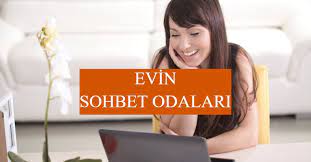 Evin Sohbet
